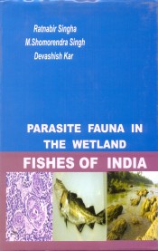 Cover of Parasite Fauna in the Wetland Fishes of India